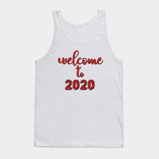 welcome to 2020 Tank Top